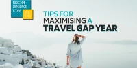 Tips for Maximising a Travel Gap Year